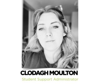 Clodagh Moulton – Student Support Administrator