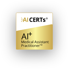AI CERTs AI+ Medical Assistant Practitioner certification badge